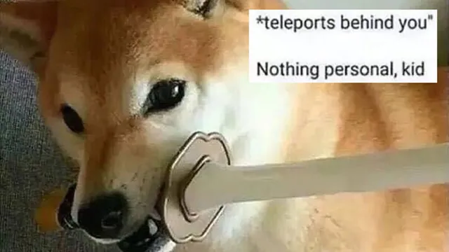 *Teleports Behind You* Nothing Personal, Kid meme card