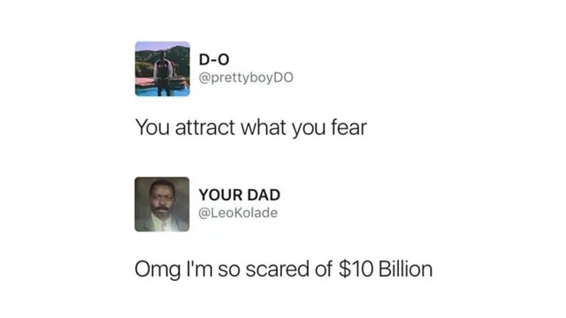They Say You Attract What You Fear meme card