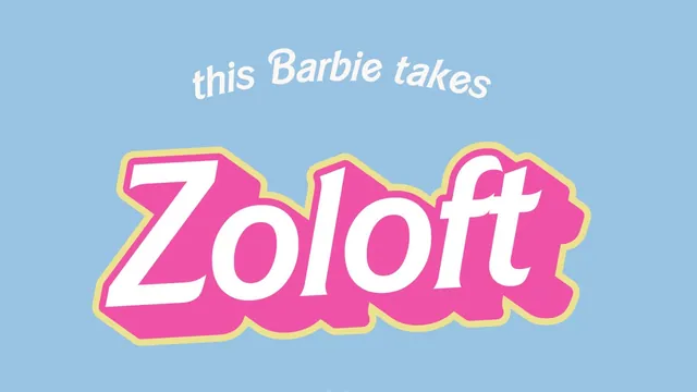 Carte meme This Barbie Takes X / This Barbie Takes Zoloft