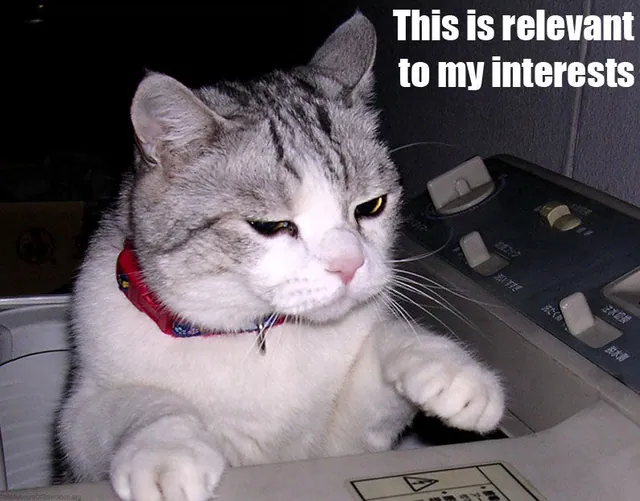 This Is Relevant To My Interests meme card