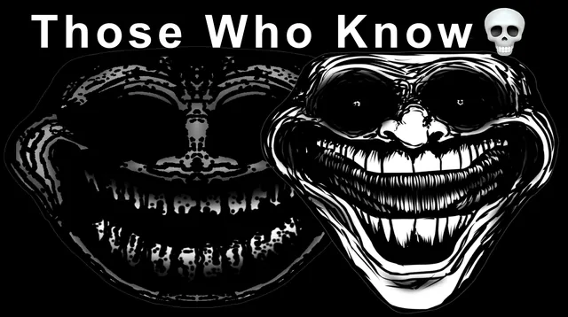 Those Who Know 💀 meme card