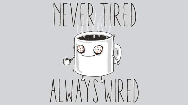 Tired / Wired meme card