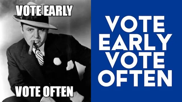 Carte meme Vote Early Vote Often