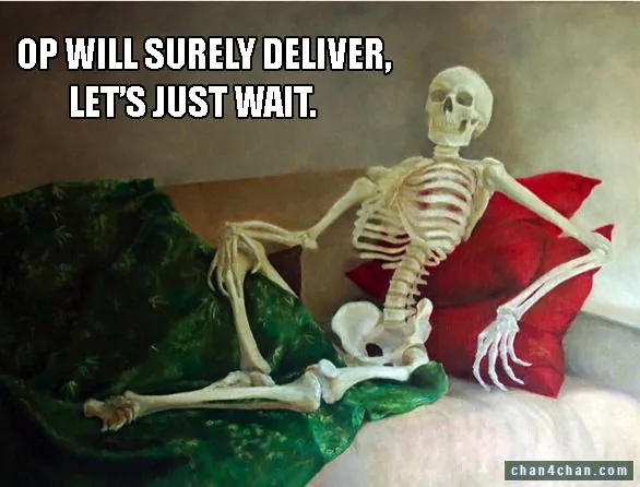 Waiting for OP meme card