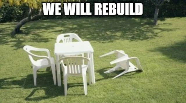 We Will Rebuild meme card