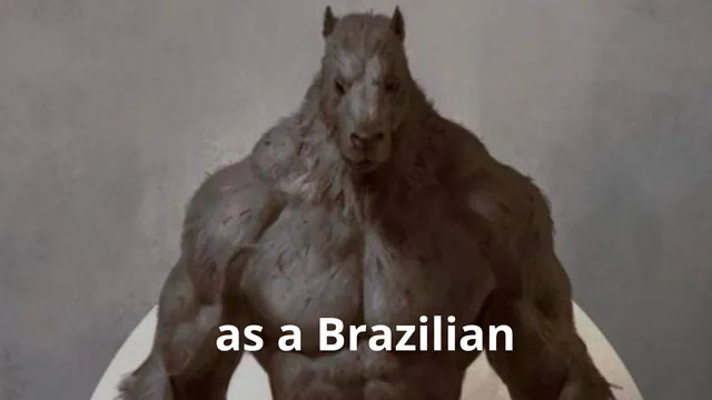 Carte meme Werecapybara / As A Brazilian