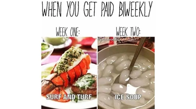 When You Get Paid Biweekly meme card