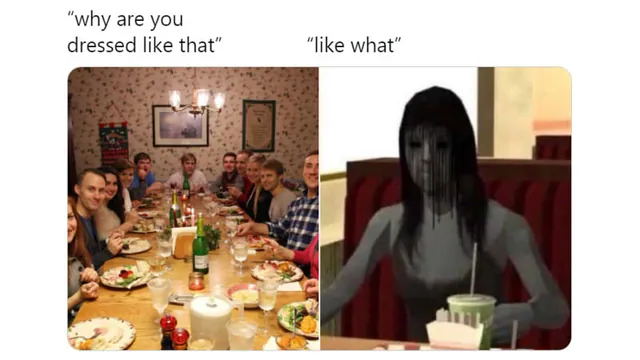 "Why Are You Dressed Like That?" Family Dinner meme card