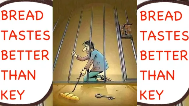 Carte meme Why Did the Prisoner Choose the Bread Instead Of the Key?