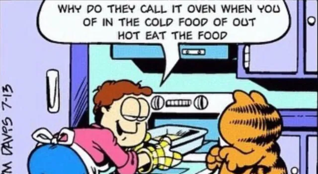 Why Do They Call It Oven? meme card