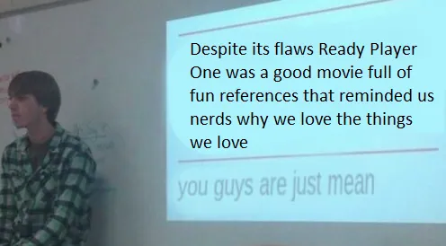 You Guys Are Just Mean meme card