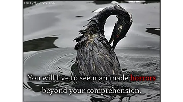 Carte meme You May Live to See Man-Made Horrors Beyond Your Comprehension