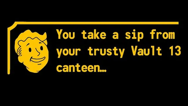 You Take a Sip From Your Trusty Vault 13 Canteen meme card