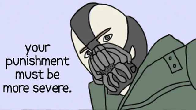 Carte meme Your Punishment Must Be More Severe