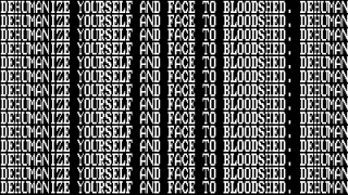 Carte meme DEHUMANIZE YOURSELF AND FACE TO BLOODSHED, rareté rare