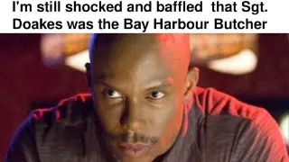 Doakes Was the Bay Harbor Butcher meme card, common rarity