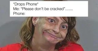 Carte meme Drops Phone "Please Don’t Be Cracked", rareté commune