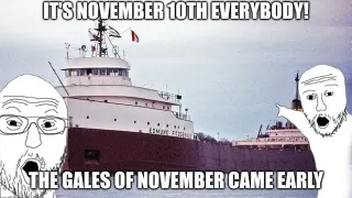 Edmund Fitzgerald / The Gales Of November Came Early meme card, common rarity