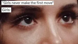 Girls Never Make The First Move meme card, common rarity