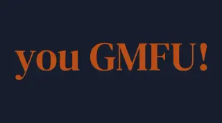 GMFU / Got Me Fucked Up meme card, common rarity