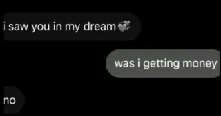 Carte meme I Saw You In My Dream / Was I Getting Money?, rareté commune