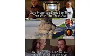 I Sure Hope We Don't See That Tree With The Thick Ass meme card, common rarity