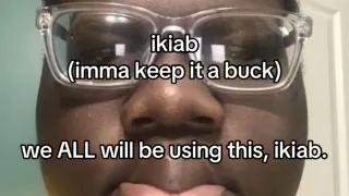 IKIAB (Slang) meme card, common rarity