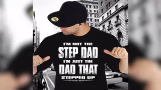 I'm Not the Step Dad, I'm the Dad That Stepped Up meme card, common rarity
