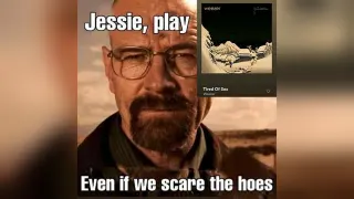 Jesse, Play X Even If We Scare the Hoes meme card, common rarity