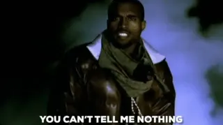 Kanye West's "You Can't Tell Me Nothing" meme card, common rarity