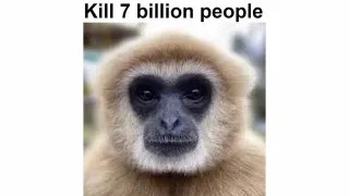 Kill 7 Billion People Monkey meme card, common rarity