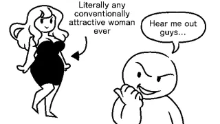 Literally Any Conventionally Attractive Woman / Hear Me Out, Guys meme card, common rarity