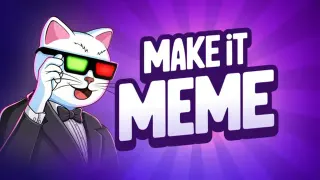 Make It Meme meme card, common rarity