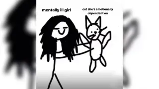 Mentally Ill Girl, Cat She's Emotionally Dependent On meme card, common rarity