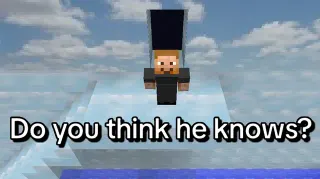 Carte meme Minecraft Truman Show / Do You Think They Know?, rareté commune