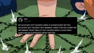 My Account Got Hacked I Need A Sugar Daddy meme card, common rarity