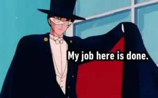 My Job Here Is Done / But You Didn't Do Anything meme card, epic rarity