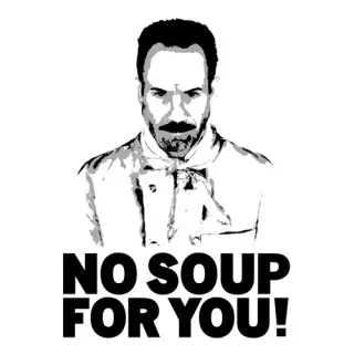 No Soup for You / Soup Nazi meme card, rare rarity