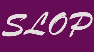 Slop (Slang) meme card, common rarity