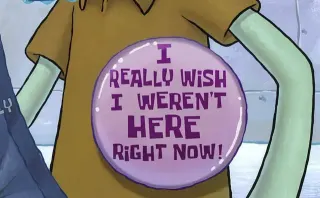 Squidward's Button / I Really Wish I Weren't Here Right Now meme card, common rarity