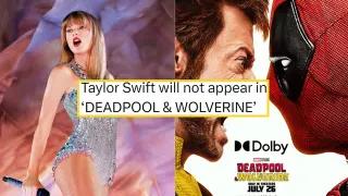 Taylor Swift Will Not Appear In "Deadpool & Wolverine" meme card, common rarity