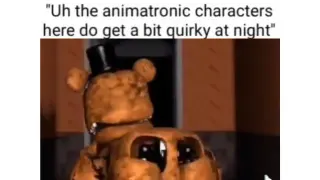The Animatronic Characters Here Do Get A Bit Quirky At Night meme card, rare rarity