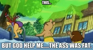 The Ass Was Fat / Arthur Sees A Fat Ass meme card, epic rarity