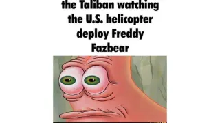 Carte meme The Taliban Watching The U.S. Deploy Freddy Fazbear, rareté commune