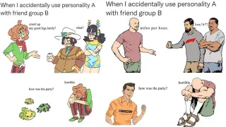 Using Personality A With Friend Group B meme card, common rarity