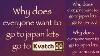 Why Does Everyone Want To Go To Japan meme card, common rarity
