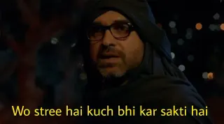 Woh Stree Hai, Kuch Bhi Kar Sakti Hai meme card, common rarity