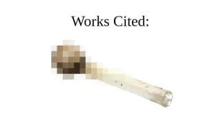 Works Cited: Crack Pipe meme card, common rarity