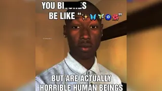 Carte meme You Bitches Be Like X But Are Actually Horrible Human Beings, rareté commune